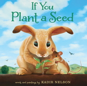 シェアリングの豊かさを教えてくれる英語絵本『If You Plant a Seed』