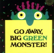 英語絵本「Go Away, Big Green Monster!」モンスターなんてこわくない