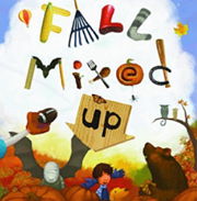 英語絵本「Fall Mixed Up」アメリカに訪れる秋の様子、でもどこか変？
