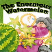 英語絵本「The Enormous Watermelon」