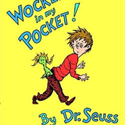英語絵本Dr. Seuss「There’s a Wocket in my Pocket!」ライムな言葉遊びでいろんな名前の妖精たちがいっぱい