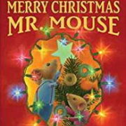 クリスマスの英語絵本「MERRY CHRISTMAS MR MOUSE」