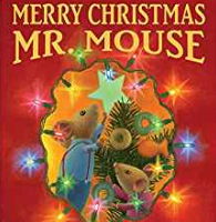 クリスマスの英語絵本「MERRY CHRISTMAS MR MOUSE」