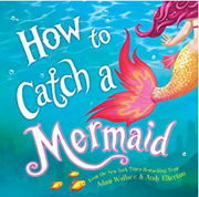 英語絵本「How To Catch a Mermaid」