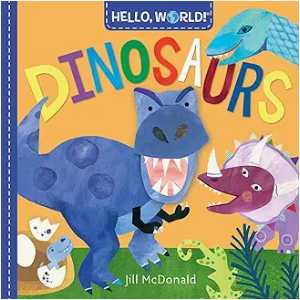 恐竜の英語絵本Hello, World! Dinosaurs