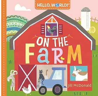 農場の生活を描いた英語絵本Hello, World! On the Farm