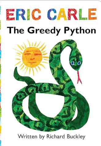 エリック・カールの英語絵本The Greedy Python