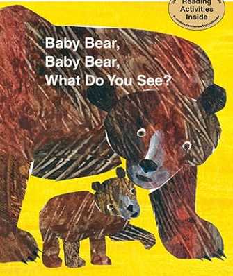 エリック・カールの英語絵本Baby Bear, Baby Bear, What Do You See?