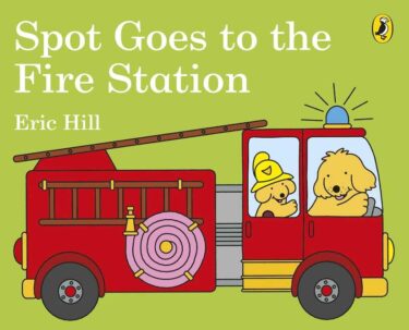 幼児向け英語絵本『Spot Goes To The Fire Station』