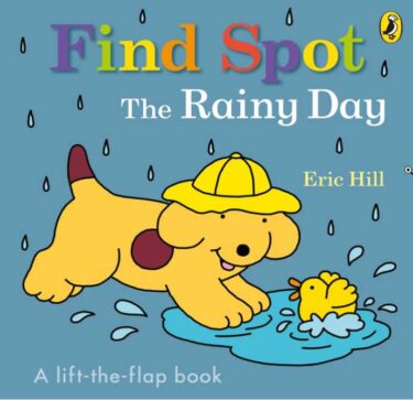幼児向け英語絵本『Find Spot: The Rainy Day』