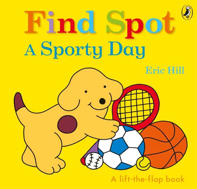幼児向け英語絵本『Find Spot - A Sporty Day』