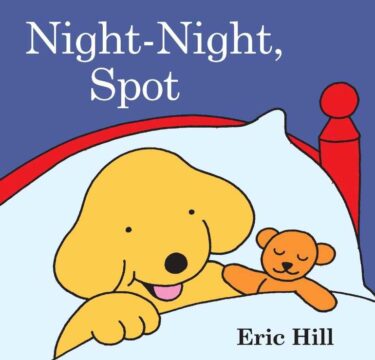 英語絵本「Night-Night, Spot」：寝る時間になっても遊びたいスポットの冒険！