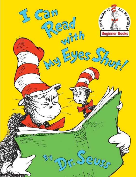 ドクター・スースの「I Can Read with My Eyes Shut」