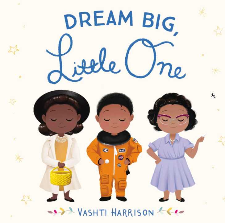 英語絵本『Dream Big, Little One』夢を叶えた女性たち