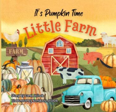 秋の農場を体験しよう！ハロウィーン英語絵本『It’s Pumpkin Time Little Farm』