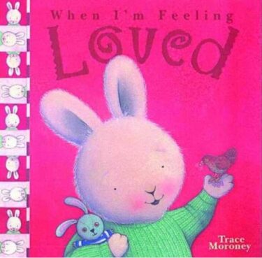 感情を学ぶ英語絵本『When I’m Feeling Loved』愛される幸せを学ぶ