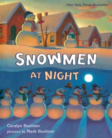 幼児向け英語絵本「Snowmen At Night」雪だるまは夜何してる？