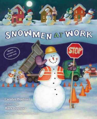 幼児向け英語絵本「Snowmen at Work」雪だるまのお仕事って？